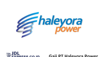 Gaji PT Haleyora Power